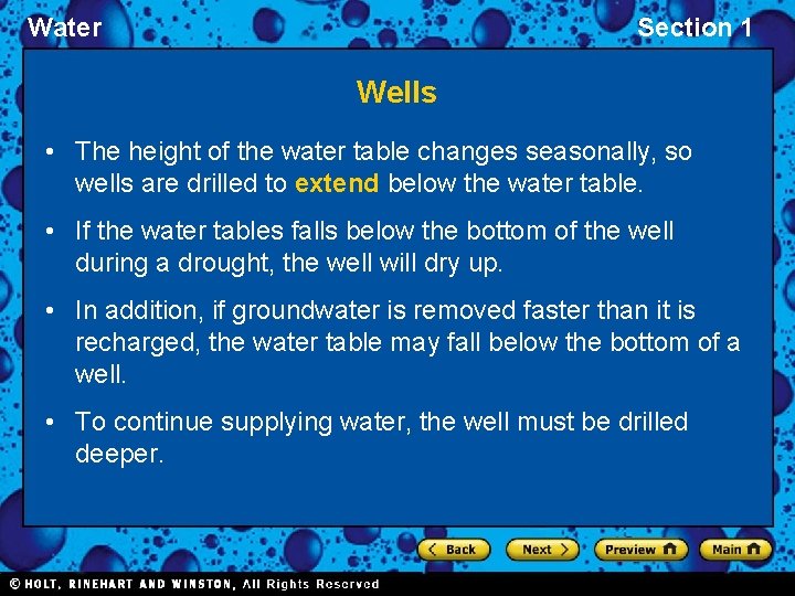 Water Section 1 Wells • The height of the water table changes seasonally, so