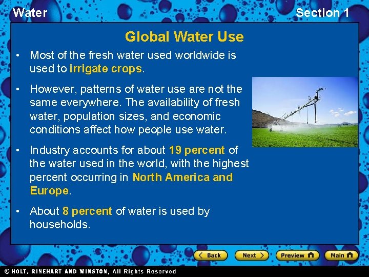 Water Section 1 Global Water Use • Most of the fresh water used worldwide