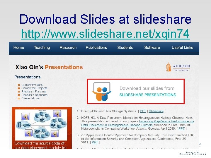 Download Slides at slideshare http: //www. slideshare. net/xqin 74 