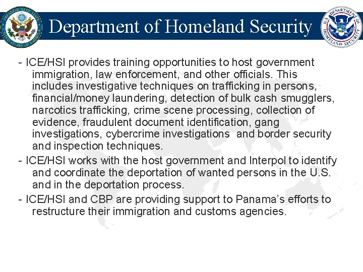Department of Homeland Security - ICE/HSI provides training opportunities to host government immigration, law