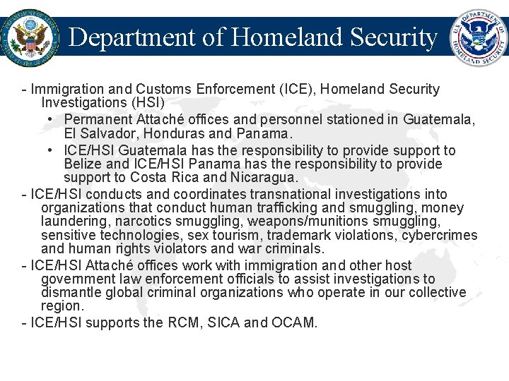 Department of Homeland Security - Immigration and Customs Enforcement (ICE), Homeland Security Investigations (HSI)
