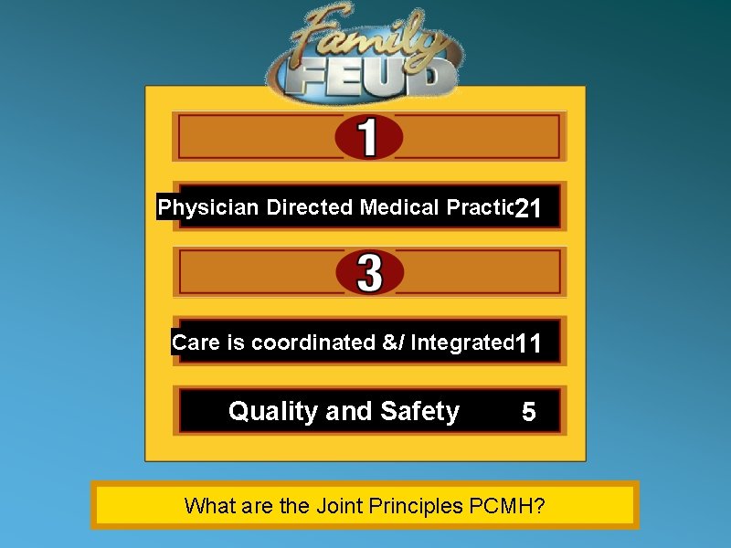 Personal Physician 37 Physician Directed Medical Practice 21 Whole Person Orientation 14 Care is