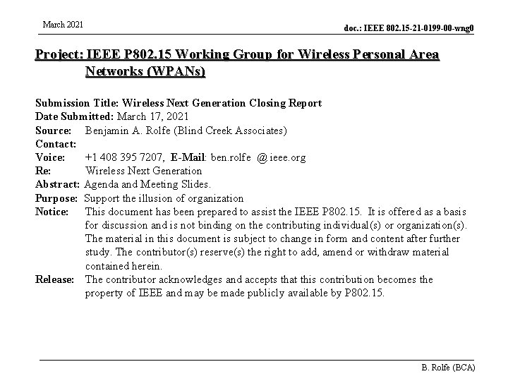 March 2021 doc. : IEEE 802. 15 -21 -0199 -00 -wng 0 Project: IEEE