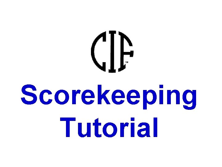 Scorekeeping Tutorial 