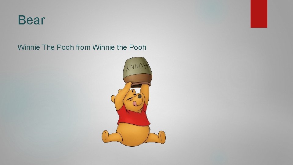 Bear Winnie The Pooh from Winnie the Pooh 