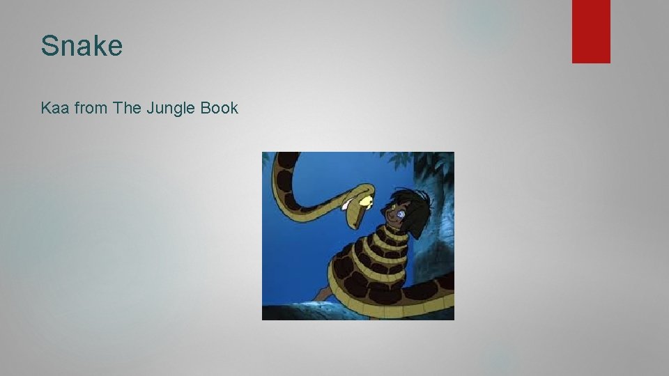 Snake Kaa from The Jungle Book 