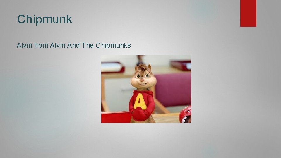 Chipmunk Alvin from Alvin And The Chipmunks 