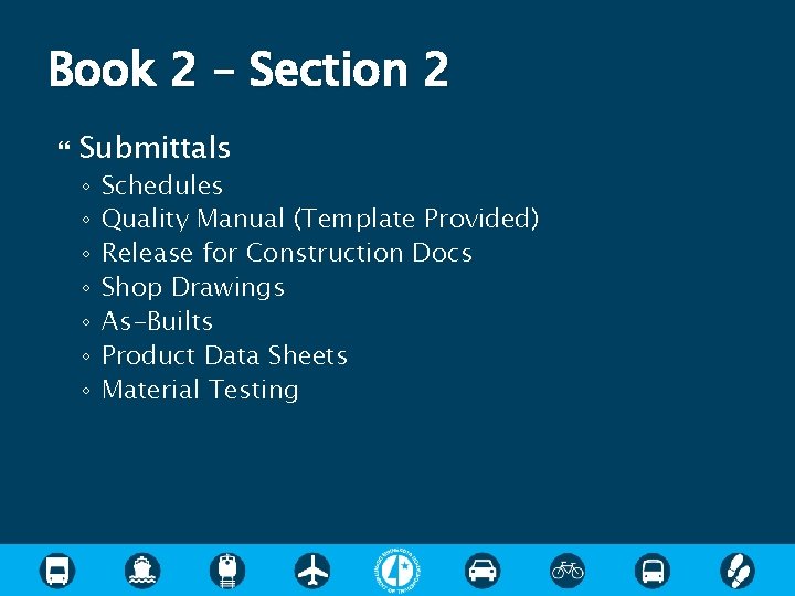 Book 2 – Section 2 Submittals ◦ ◦ ◦ ◦ Schedules Quality Manual (Template Book 2 – Section 2 Submittals ◦ ◦ ◦ ◦ Schedules Quality Manual (Template