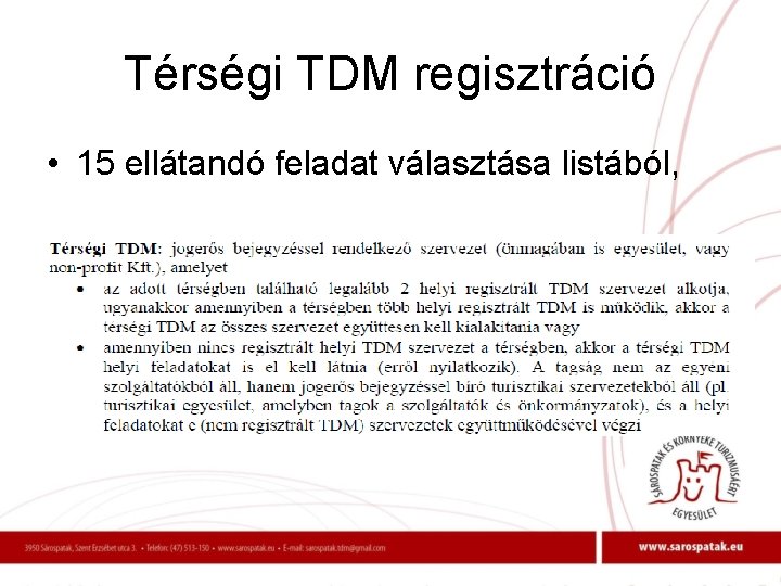 Térségi TDM regisztráció • 15 ellátandó feladat választása listából, 