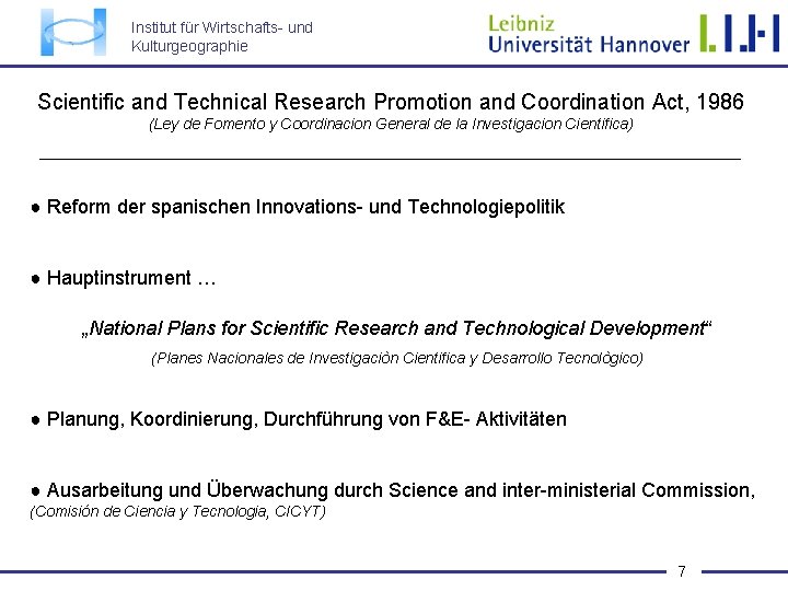 Institut für Wirtschafts- und Kulturgeographie Scientific and Technical Research Promotion and Coordination Act, 1986