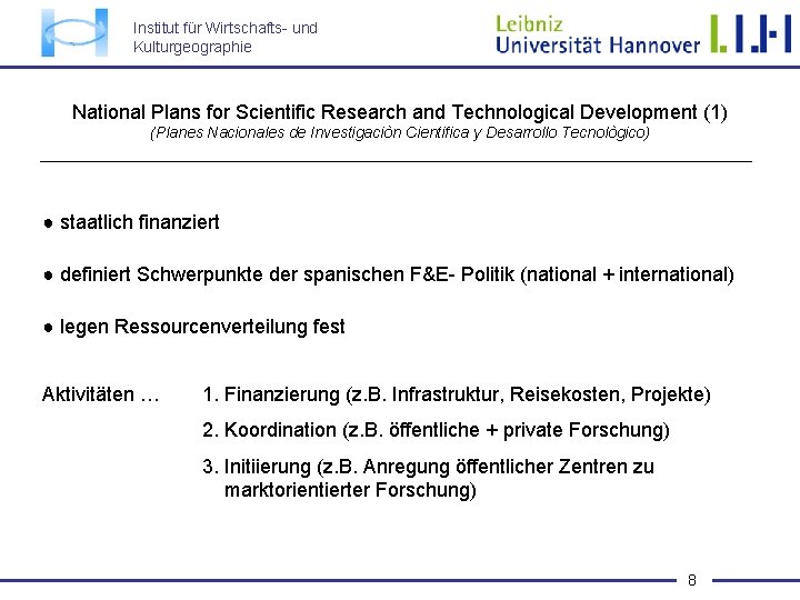 Institut für Wirtschafts- und Kulturgeographie National Plans for Scientific Research and Technological Development (1)