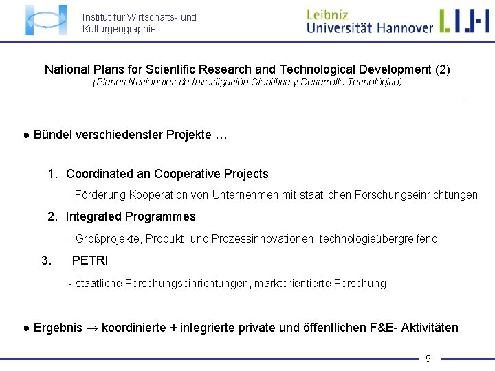 Institut für Wirtschafts- und Kulturgeographie National Plans for Scientific Research and Technological Development (2)