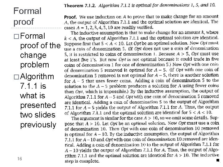 Formal proof � Formal proof of the change problem � Algorithm 7. 1. 1