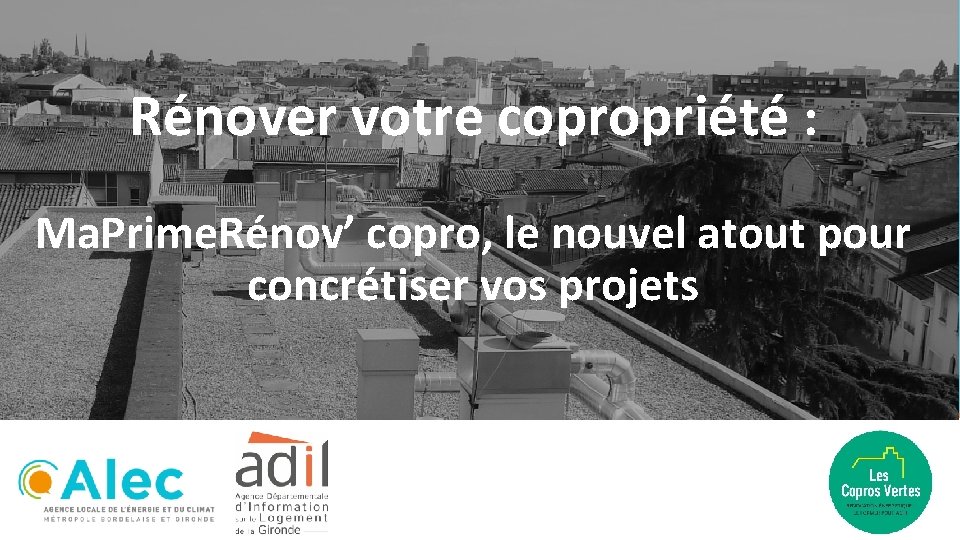 Rénover votre copropriété : Ma. Prime. Rénov’ copro, le nouvel atout pour concrétiser vos