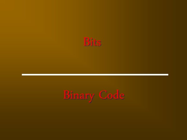 Bits Binary Code 