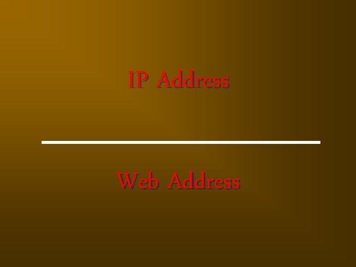 IP Address Web Address 