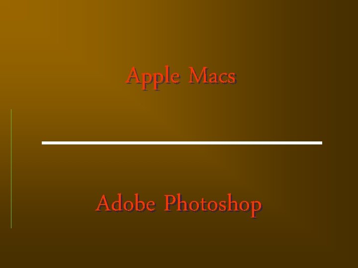 Apple Macs Adobe Photoshop 