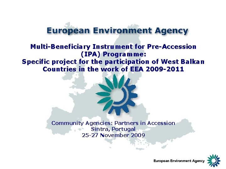 Multi-Beneficiary Instrument for Pre-Accession (IPA) Programme: Specific project for the participation of West Balkan