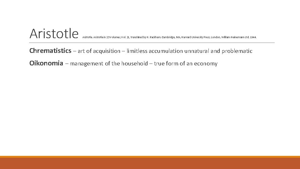 Aristotle in 23 Volumes, Vol. 21, translated by H. Rackham. Cambridge, MA, Harvard University