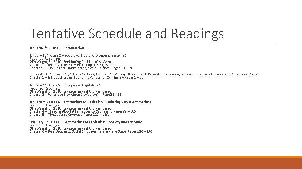 Tentative Schedule and Readings January 8 th - Class 1 – Introduction January 15