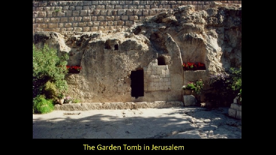 The Garden Tomb in Jerusalem 