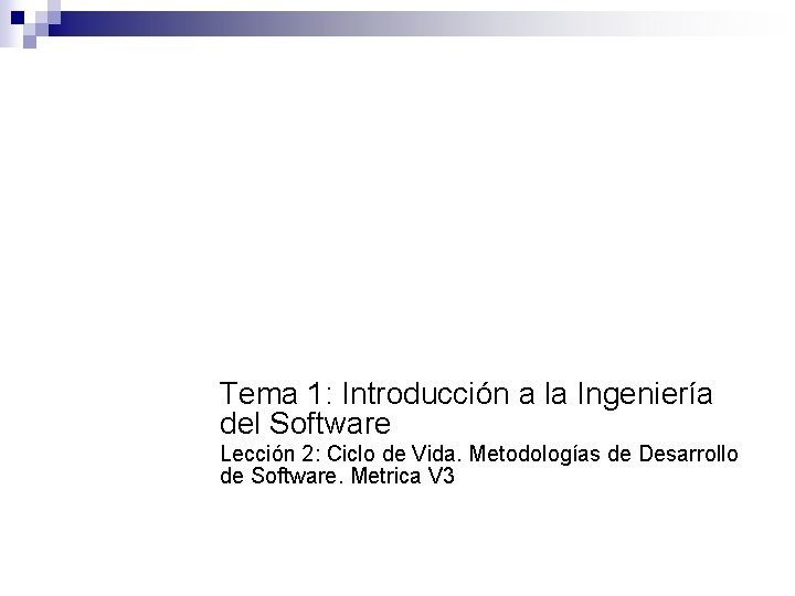 Tema 1 Introduccin a la Ingeniera del Software