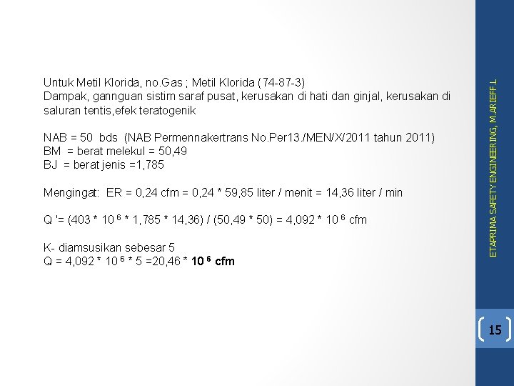 NAB = 50 bds (NAB Permennakertrans No. Per 13. /MEN/X/2011 tahun 2011) BM =