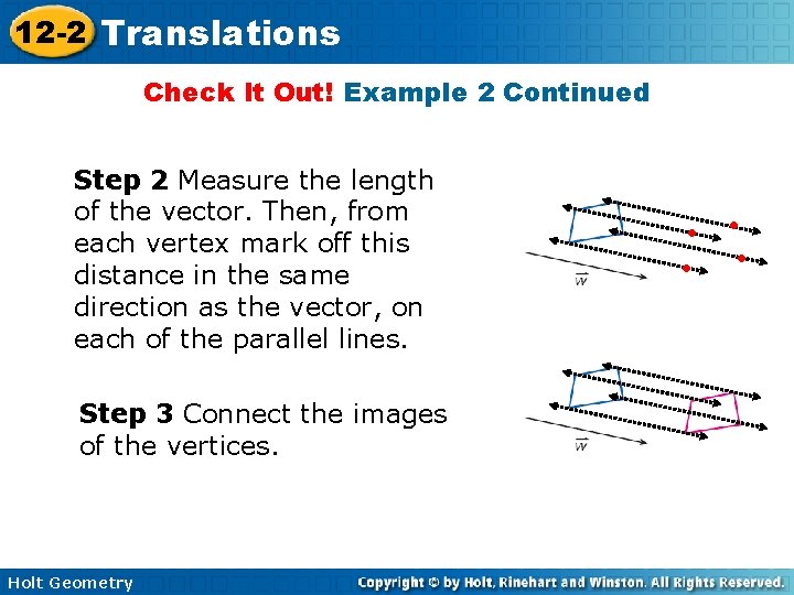 12 -2 Translations Check It Out! Example 2 Continued Step 2 Measure the length