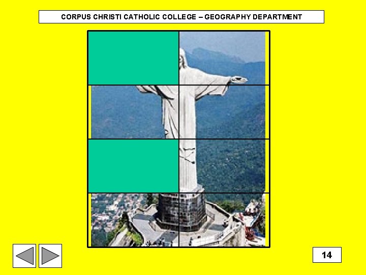 CORPUS CHRISTI CATHOLIC COLLEGE – GEOGRAPHY DEPARTMENT 14 