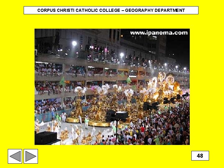 CORPUS CHRISTI CATHOLIC COLLEGE – GEOGRAPHY DEPARTMENT 48 