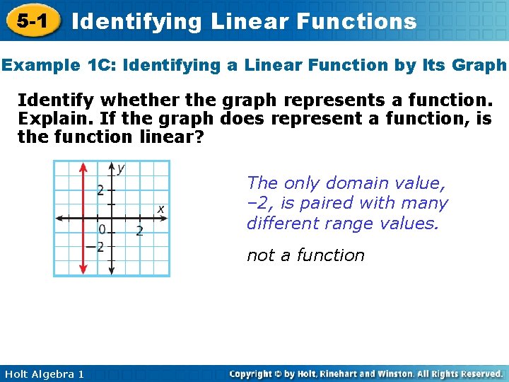 5 -1 Identifying Linear Functions Example 1 C: Identifying a Linear Function by Its