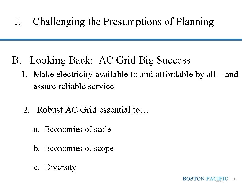 I. Challenging the Presumptions of Planning B. Looking Back: AC Grid Big Success 1.