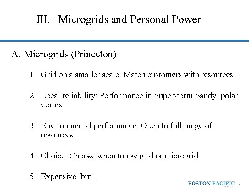 III. Microgrids and Personal Power A. Microgrids (Princeton) 1. Grid on a smaller scale: