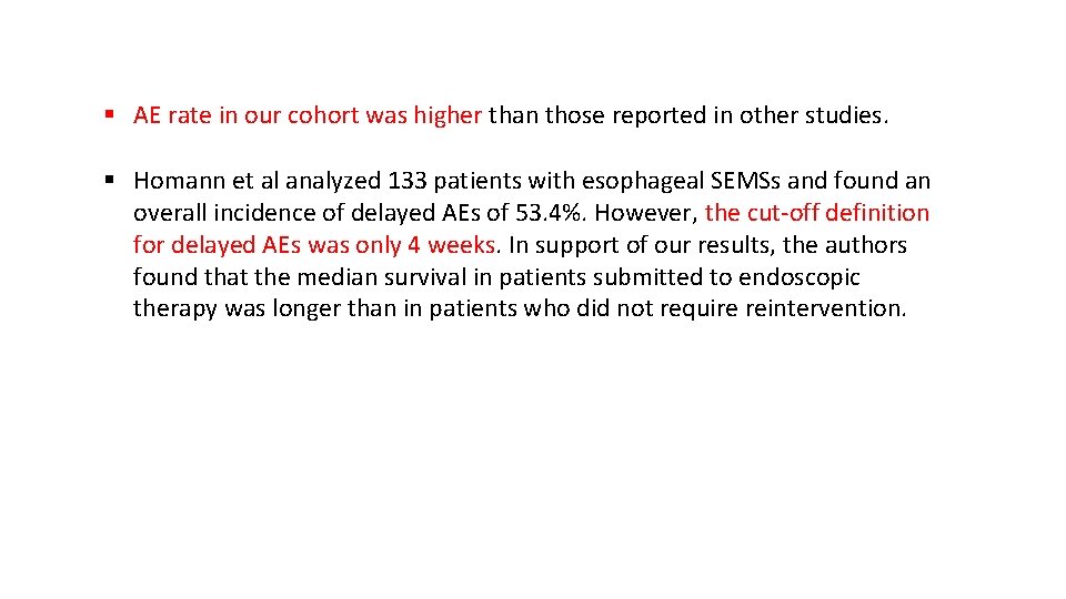 § AE rate in our cohort was higher than those reported in other studies.