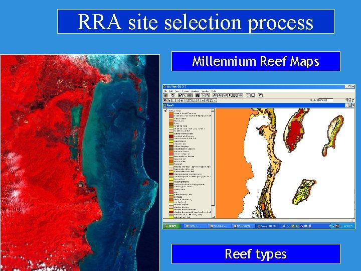 RRA site selection process Millennium Reef Maps Reef types 