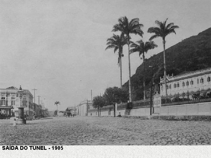 SAÍDA DO TUNEL - 1905 