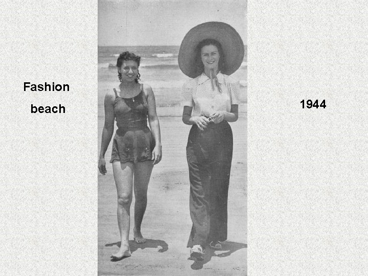 Fashion beach 1944 