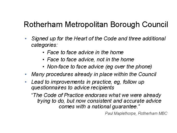 Rotherham Metropolitan Borough Council • Signed up for the Heart of the Code and