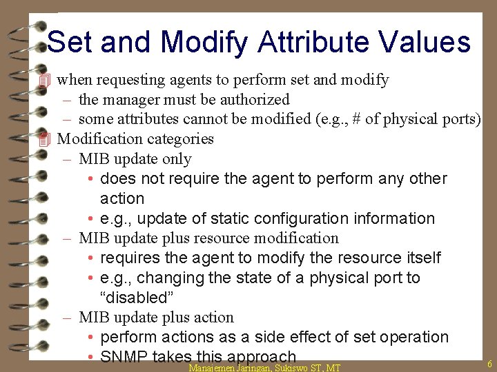 Set and Modify Attribute Values 4 when requesting agents to perform set and modify