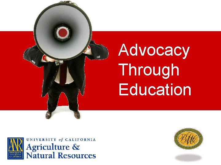 Advocacy Through Education messaging 