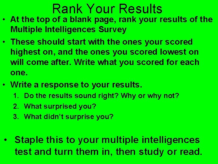 Rank Your Results • At the top of a blank page, rank your results