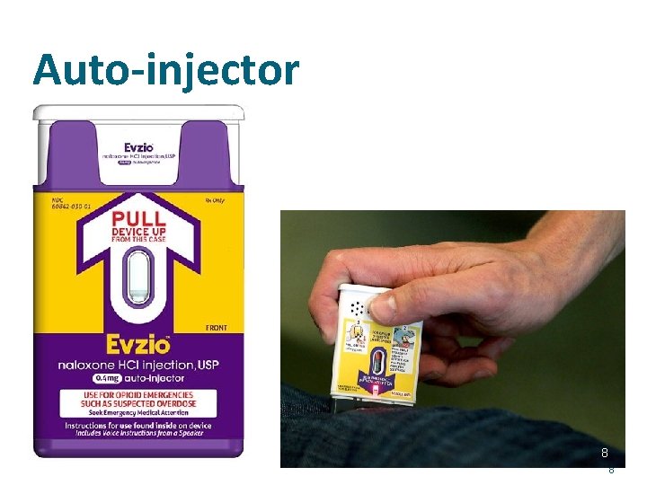 Auto-injector 8 8 