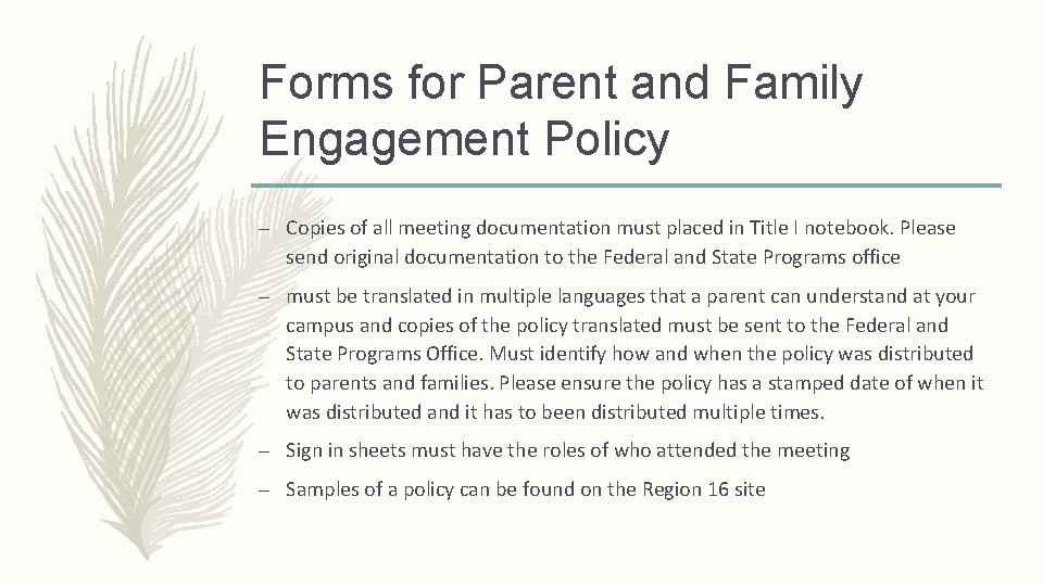 Forms for Parent and Family Engagement Policy – Copies of all meeting documentation must