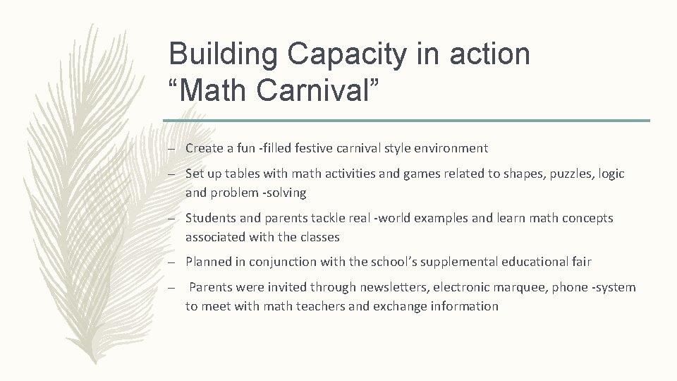 Building Capacity in action “Math Carnival” – Create a fun ‐filled festive carnival style