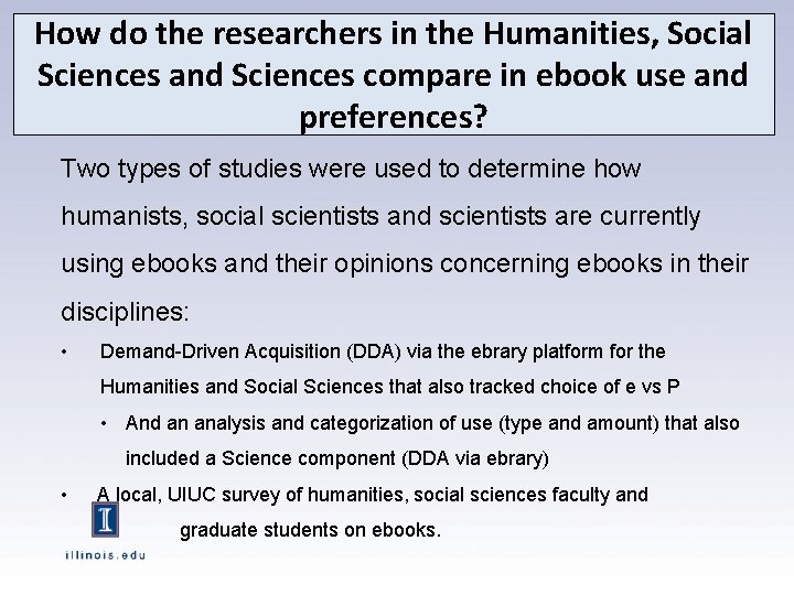 How do the researchers in the Humanities, Social Sciences and Sciences compare in ebook