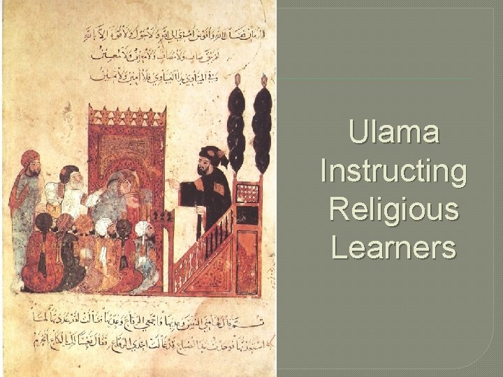 Ulama Instructing Religious Learners 