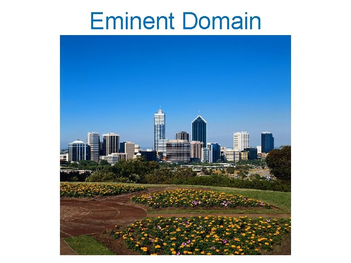 Eminent Domain 