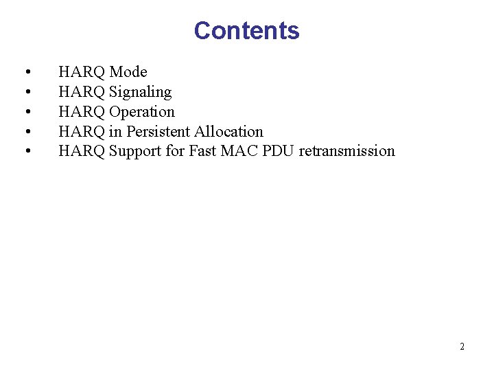 Harq Dynamic Codebook Hybrid ARQ Operation for IEEE 802 16 m