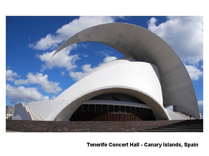 Tenerife Concert Hall - Canary Islands, Spain 