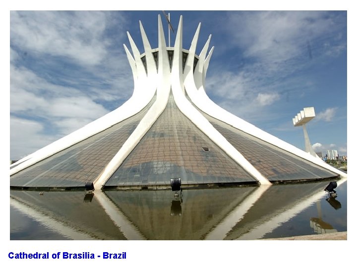 Cathedral of Brasilia - Brazil 